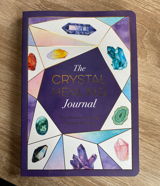 The crystal healing journal